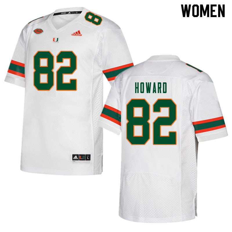 Women #82 Jarius Howard Miami Hurricanes College Football Jerseys Sale-White - Click Image to Close
